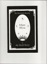 The Sorcerer's Secrets Eclipse Effects by Jay Scott Berry. picture