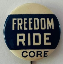 CORE Freedom Ride Vintage button 1960's Civil Rights Black Power protest cause picture