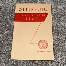 Otterbein College Bulletin 1957 - Westervillle, Ohio picture