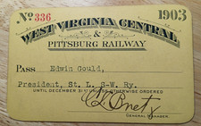 1903 WEST VIRGINA CENTRAL & PITTSBURGH RAILWAY PASS LOW No 336 EDWIN GOULD PRES. picture