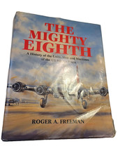 The Mighty Eighth History of Units, Men, & Machinery in 8th AF.   Roger Freeman. picture