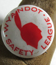 Vintage WYANDOT SAFETY LEAGUE ( Sandusky Ohio) Pinback Button 1920s-30s Pin picture