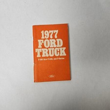 1977 Ford Truck Owner's Guide Manual F-Series P-Series P-100 thru F-350 Original picture