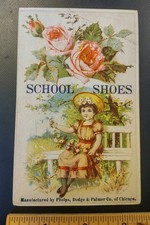 School Shoes Phelps Dodge & Palmer Chicago Shoe Advertising Victorian Trade Card picture