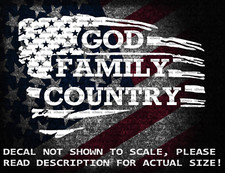 God Family Country in Distressed US Flag Decal US Made US Seller picture