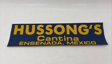 Vintage HUSSONG'S Ensenada Mexico Decal Bumper Sticker Cantina Tavern~11.5