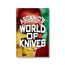 Ascanio's World Of Knives by Ascanio and Jose de la Torre - Book picture