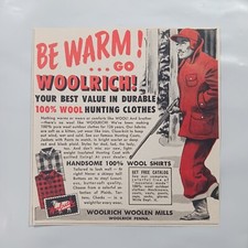 1956 VINTAGE BE WARM GO WOOLRICH FROM WOOLRICH WOOLEN MILLS PRINT AD WITH COLOR picture