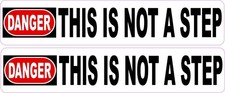 StickerTalk Danger Not a Step Warning Vinyl Sticker 10x2 inches picture