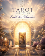 Tarot Meditation - 3 Days - The Light of Knowledge - with script and audio file picture