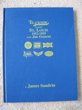 Trackside around St. Louis RR Collector's Book, 1952-1959 Ozment, by J. Sandrin picture
