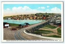 1928 Houghton & County Club Bridge Connects Hancock Houghton MI Posted Postcard picture