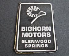 Vintage Bighorn Motors Glenwood Springs Metal Car Dealer Badge Emblem B74 picture