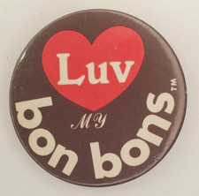 Vintage Luv My Bon Bons Advertising Pinback Button 3