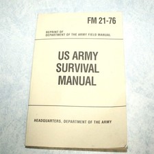 U.S. Army Survival Manual FM 21-76 Headquarters Department of the Army 1992 Ed picture