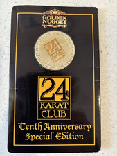 RARE 1993 $25 Golden Nugget Casino Token 10th Anniversary 24 Karat Club 2-Tone picture