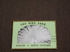 VINTAGE THE BIRD PARK AVALON SANTA CATALINA 10 3 1/2