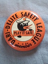 Vintage Dari Delite Safety League Advertising Pinback Button. picture