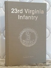 23rd VIRGINIA INFANTRY 1st Limited Edition Civil War Book THOMAS RANKIN Signed picture
