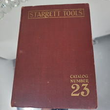 Starrett Tools Co Catalog # 23 1924 EXC Illustrated Collector Embossed HARDBACK picture