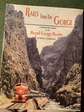 Rails Thru The Gorge. Mile By Mile Guide. 1st Edition. Soft Cover. picture