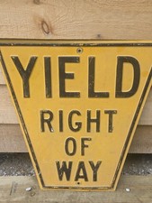VTG Keystone Shape Yellow YIELD RIGHT OF WAY Embossed Steel Street Sign RARE  picture