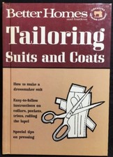 Better Homes And Gardens Tailoring Suits And Coats (1966, Hardcover) picture