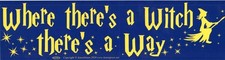 Where There's a Witch There's a Way Bumper Sticker Funny Witchy Wicca Decal picture