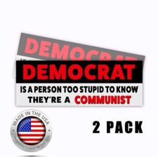 Democrat is a person who is a Communist Funny Decals 9x3 Stickers - 2 pack picture