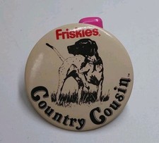 Vtg Friskies Dog Food COUNTRY COUSIN Pionter Bird Dog Promotional Pinback Button picture