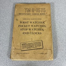VTG 1945 TM9-1575 War Department Wrist Watches Pocket Clocks Technical Manual picture
