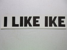 I LIKE IKE Dwight Eisenhower unused Bumper Sticker  picture