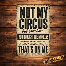 Funny Sarcastic Quote Tin Sign Retro Humorous Home Wall Plaque 8x12 picture