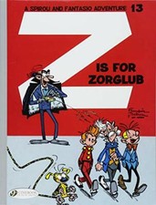 Spirou & Fantasio Vol. 13: Z Is For Zorglub by Franquin, Jidehem, Greg New + picture