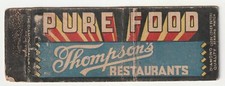 MATCHBOOK COVER - THOMPSON'S RESTAURANTS - PURE FOOD - FULL LENGTH picture