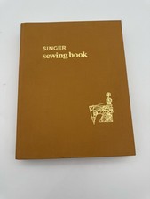 Vintage Singer Sewing Book First Edition Third Printing Hardcover EUC 1969 picture
