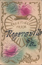 Greetings from Rogersville PA with Embossed Roses Ornate Heart Design 1911 VA picture
