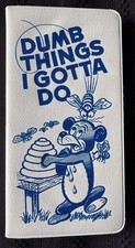VTG “Dumb Things I Gotta Do