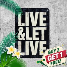 Live And Let Live Peaceful Inspirational Life Quote Plaque Metal Tin Sign picture