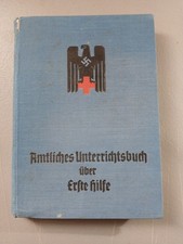 WWII Third Reich Medical Book Original 1938 Amtliches UnterrichtsbuchErlte Hilfe picture