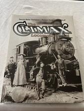 The Climax Locomotive  Thompson Dunn & Hauff Oso First Edition Hardcover picture
