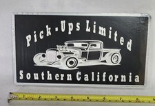 Collectable Pick - Up Limited Southern California car Plaque Sign picture