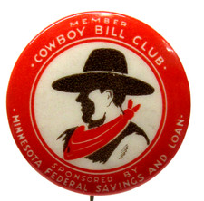 1930's COWBOY BILL CLUB Minnesota Federal Savings 1.25