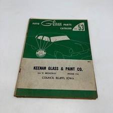 1953 NAGS Auto Glass Parts Catalog No 53 Keenan Glass Paint Co Council Bluffs Io picture