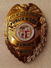 Obsolete City of Los Angeles Dept. Public Works Inspector JUNIOR Badge LARGE picture