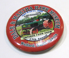 Old 2006 Wolford ND Dale Martha Hawk Museum Rumley Oil Pull Tractor Pin Button picture