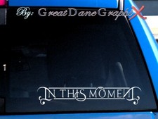 In This Moment - Vinyl Decal Sticker -Color Choice -HIGH QUALITY picture