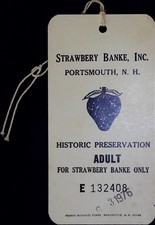 Strawberry Banke Museum Portsmouth NH Admission Ticket Historic Preservation Tag picture