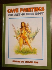 Cavewoman Cave Paintings Art of Budd Root New Hardcover HC Edited by Frank Cho picture