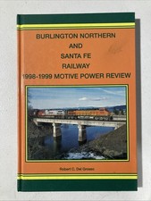 BNSF Burlington Northern & Santa Fe Railway 1998 - 1999 Motive Power Review HC picture